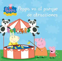 peppa pig. un cuento - peppa va al parque de atracciones imagen de la portada del libro