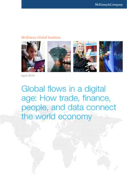 global flows in a digital age: how trade, finance, people, and data connect the world economy book cover image