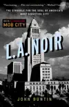 L.A. Noir synopsis, comments