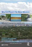 Water Policy in New Mexico synopsis, comments