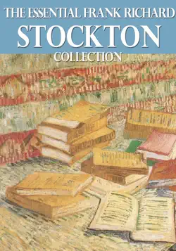 the essential frank richard stockton collection book cover image