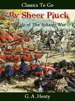 by sheer pluck a tale of the ashanti war book cover image
