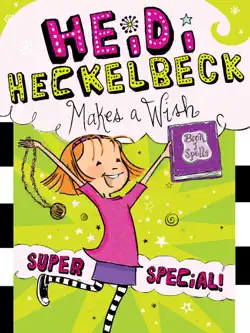 heidi heckelbeck makes a wish book cover image