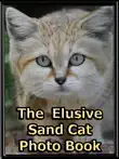 The Elusive Sand Cat synopsis, comments