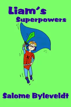 liam's superpowers (book #3, smartykidz series) book cover image