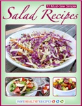 12 Must-See Simple Salad Recipes book summary, reviews and download