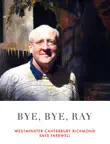 Bye, Bye, Ray synopsis, comments
