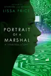 Portrait of a Marshal (Short Story) sinopsis y comentarios