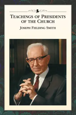 teachings of the presidents of the church: joseph fielding smith book cover image