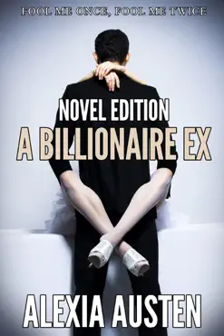a billionaire ex (novel edition) book cover image