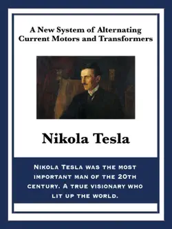 a new system of alternating current motors and transformers book cover image