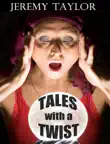 Tales with a Twist - with audio synopsis, comments