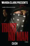 Trust No Man synopsis, comments
