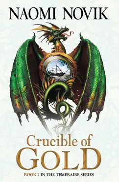 crucible of gold imagen de la portada del libro