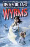 Wyrms synopsis, comments