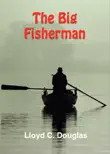 The Big Fisherman synopsis, comments