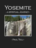 Yosemite: "A Spiritual Journey"