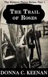 The Trail of Roses reviews