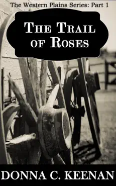 the trail of roses book cover image