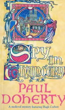spy in chancery (hugh corbett mysteries, book 3) book cover image