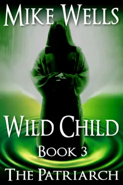 wild child, book 3 - the patriarch imagen de la portada del libro