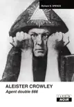 Aleister Crowley synopsis, comments