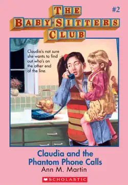 claudia and the phantom phone calls (the baby-sitters club #2) book cover image