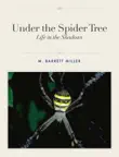 Under the Spider Tree synopsis, comments