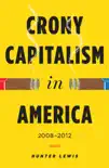 Crony Capitalism In America synopsis, comments