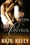Out of Control: A Novella, Stolen Hearts Prequel