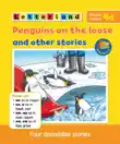 Penguins on the loose and other stories synopsis, comments