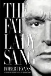 The Fat Lady Sang book summary, reviews and download