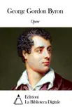 Opere di George Gordon Byron synopsis, comments