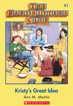 kristy's great idea (the baby-sitters club #1) book cover image