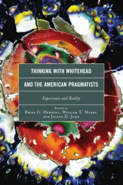 thinking with whitehead and the american pragmatists book cover image