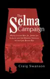 The Selma Campaign synopsis, comments