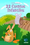 22 Cuentos Infantiles synopsis, comments
