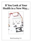 If You Look at Your Health in a New Way... synopsis, comments