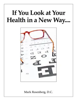 if you look at your health in a new way... book cover image