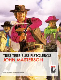 tres terribles pistoleros imagen de la portada del libro