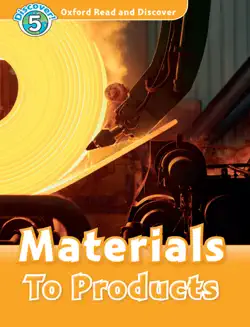 oxford read and discover: materials to products (level 5) book cover image