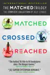 The Matched Trilogy synopsis, comments