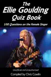The Ellie Goulding Quiz Book synopsis, comments