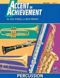 Accent on Achievement: Percussion—Snare Drum, Bass Drum & Accessories, Book 1 book summary, reviews and download