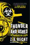 Thunder and Ashes synopsis, comments