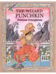 The Wizard Punchkin synopsis, comments