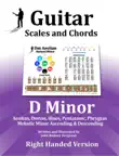 Guitar Scales and Chords - D Minor synopsis, comments