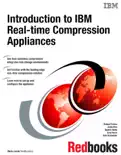 Introduction to IBM Real-time Compression Appliances reviews