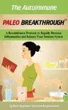 The Autoimmune Paleo Breakthrough synopsis, comments