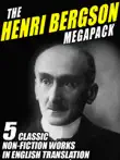 The Henri Bergson Megapack synopsis, comments